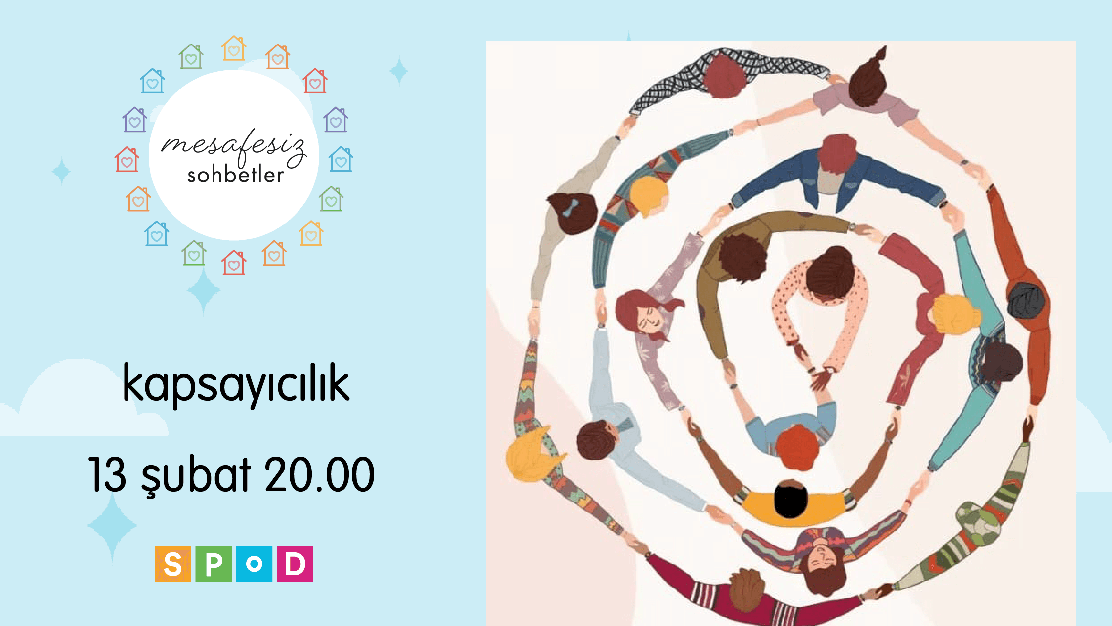 13 Şubat Salı günü Mesafesiz Sohbetler’de buluşuyoruz!