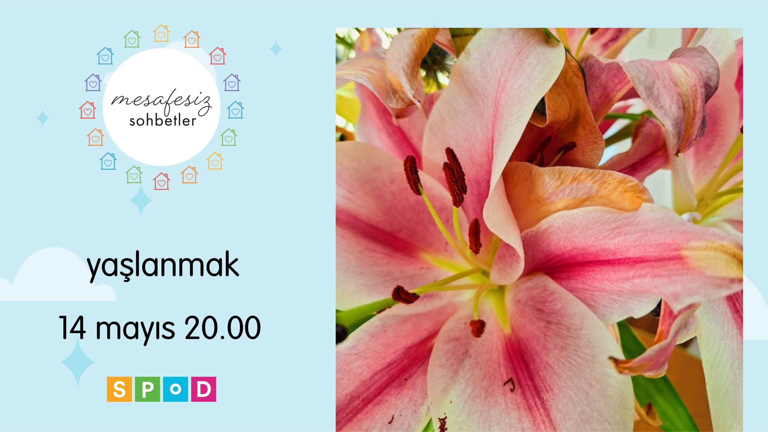14 Mayıs Salı günü Mesafesiz Sohbetler’de buluşuyoruz!