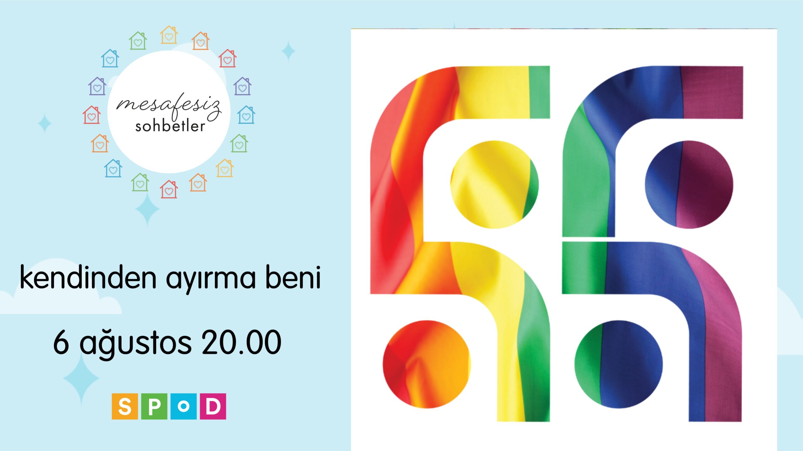 6 Ağustos Salı günü Mesafesiz Sohbetler’de buluşuyoruz!