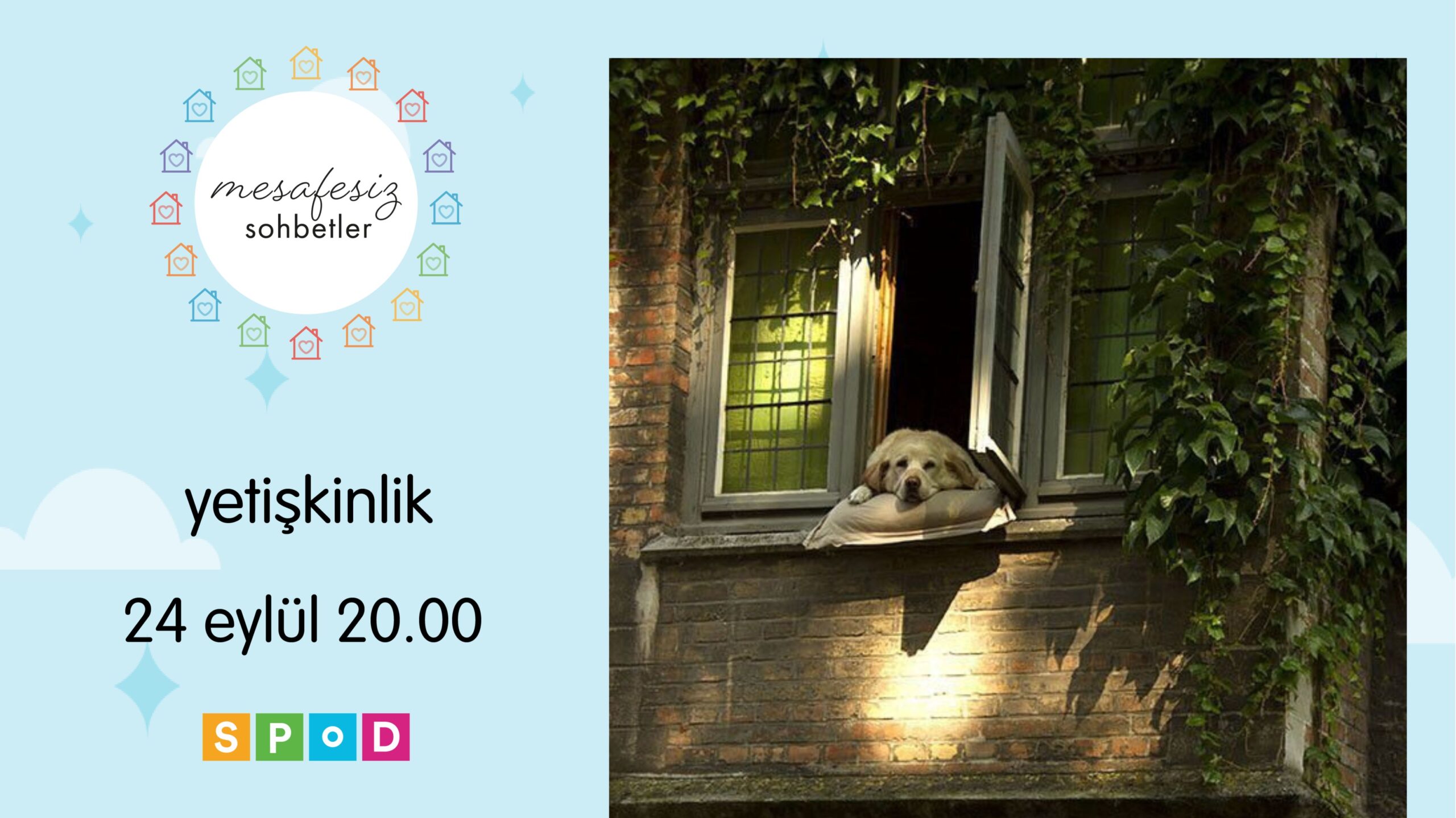 24 Eylül Salı günü Mesafesiz Sohbetler’de buluşuyoruz!